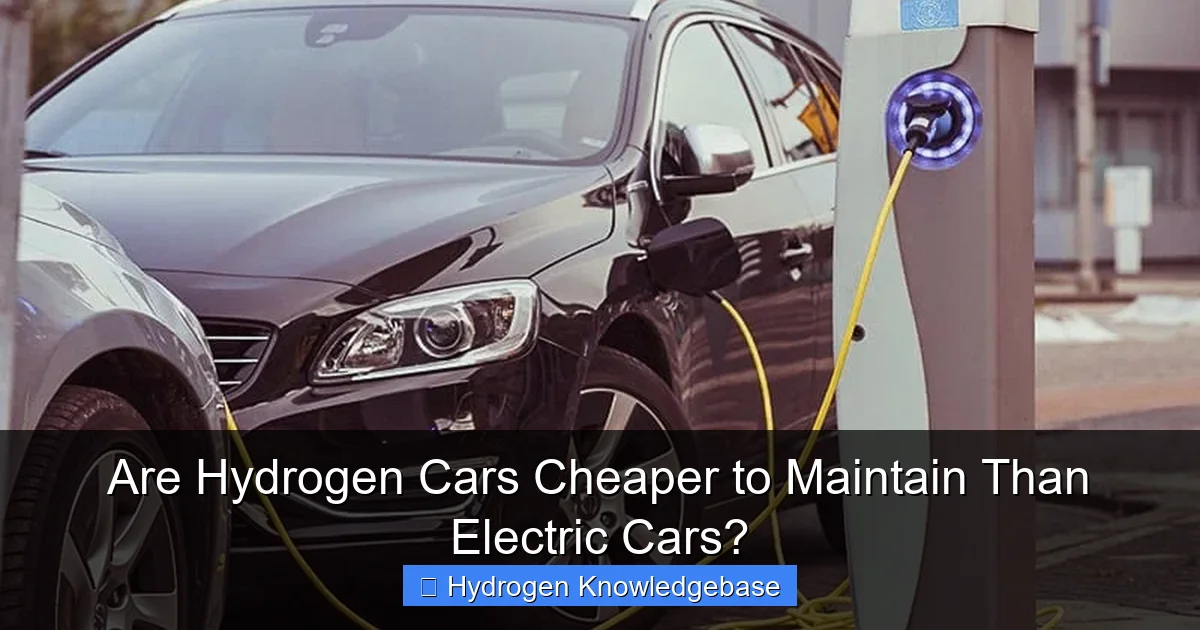 Are Hydrogen Cars Cheaper to Maintain Than Electric Cars?