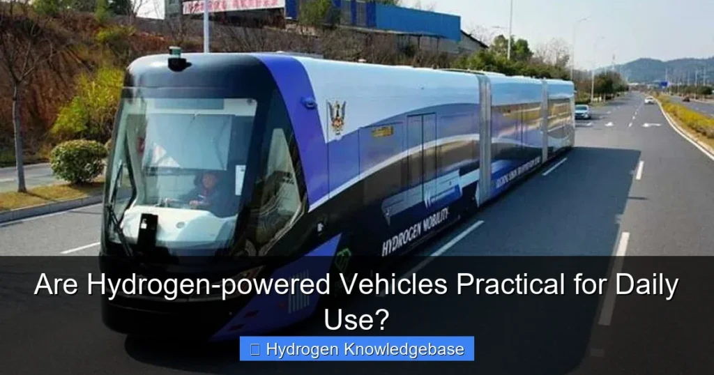 Are Hydrogen-powered Vehicles Practical for Daily Use? Are Hydrogen-powered Vehicles Practical for Daily Use?