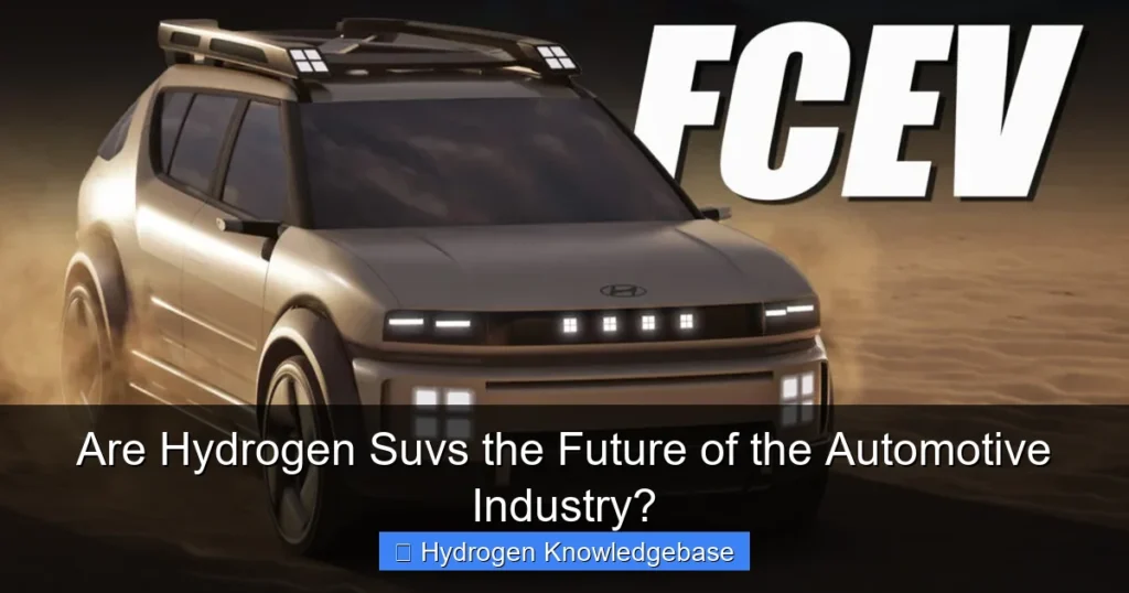 Are Hydrogen Suvs the Future of the Automotive Industry? Are Hydrogen Suvs the Future of the Automotive Industry?