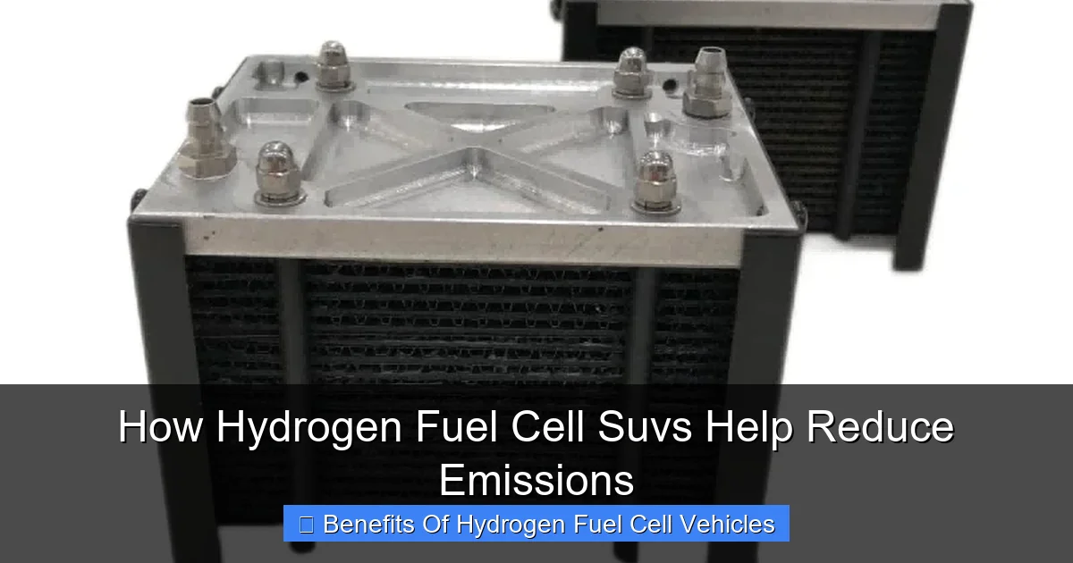 How Hydrogen Fuel Cell Suvs Help Reduce Emissions