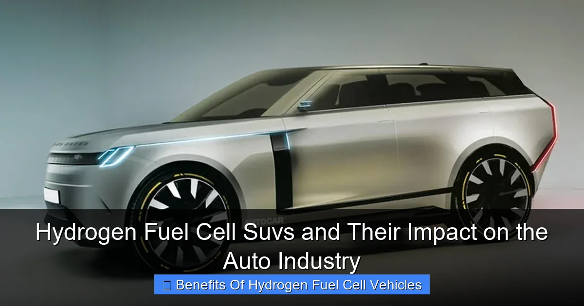 Hydrogen Fuel Cell Suvs and Their Impact on the Auto Industry