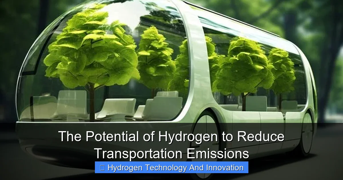 The Potential of Hydrogen to Reduce Transportation Emissions