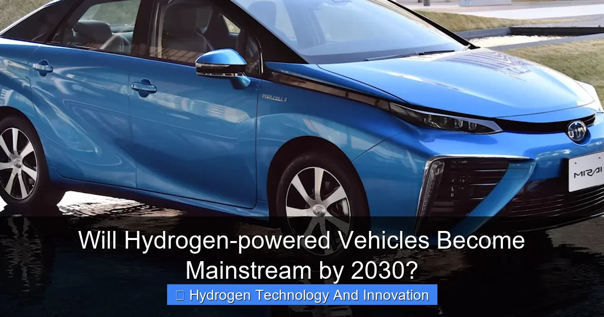 Will Hydrogen-powered Vehicles Become Mainstream by 2030?