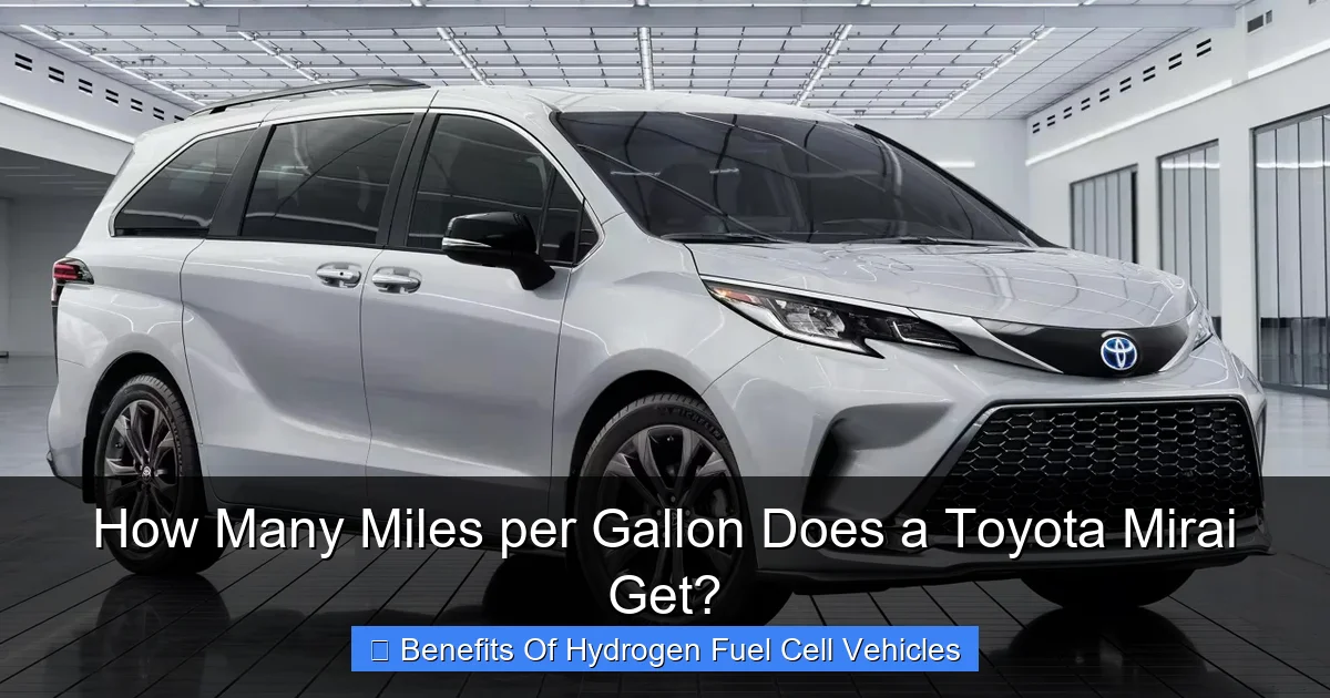 How Many Miles per Gallon Does a Toyota Mirai Get?