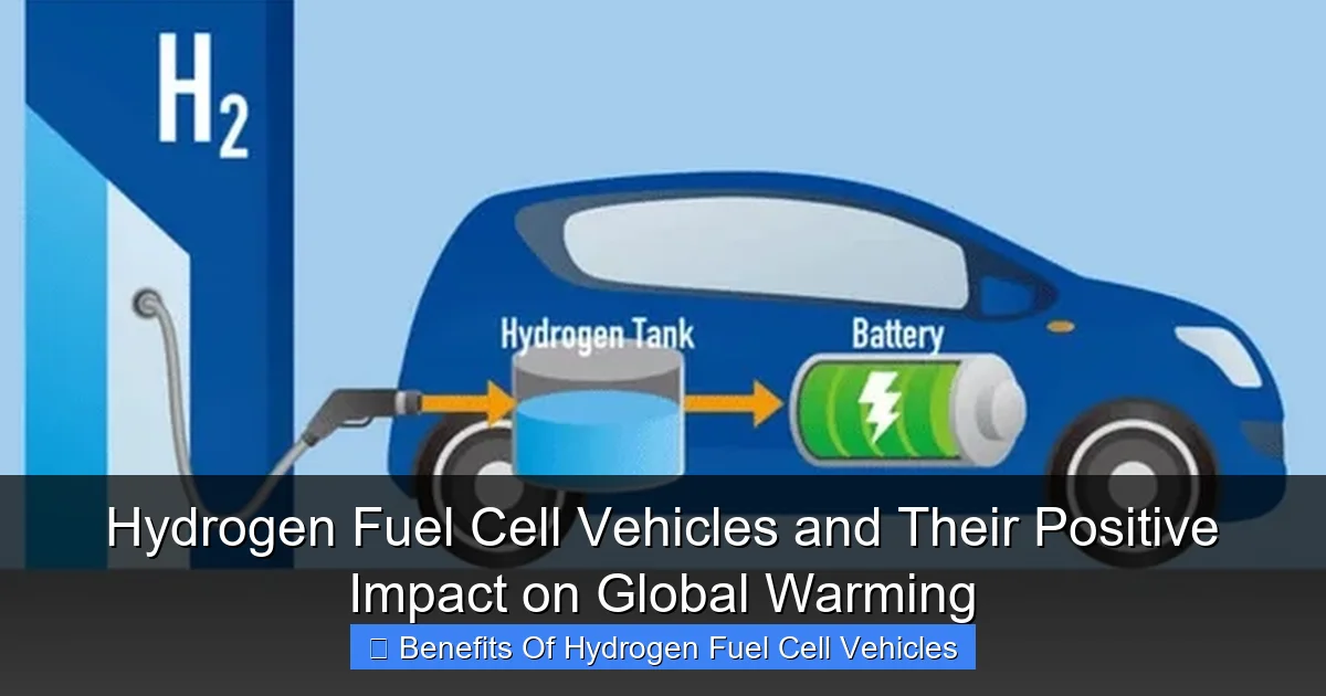 Hydrogen Fuel Cell Vehicles and Their Positive Impact on Global Warming
