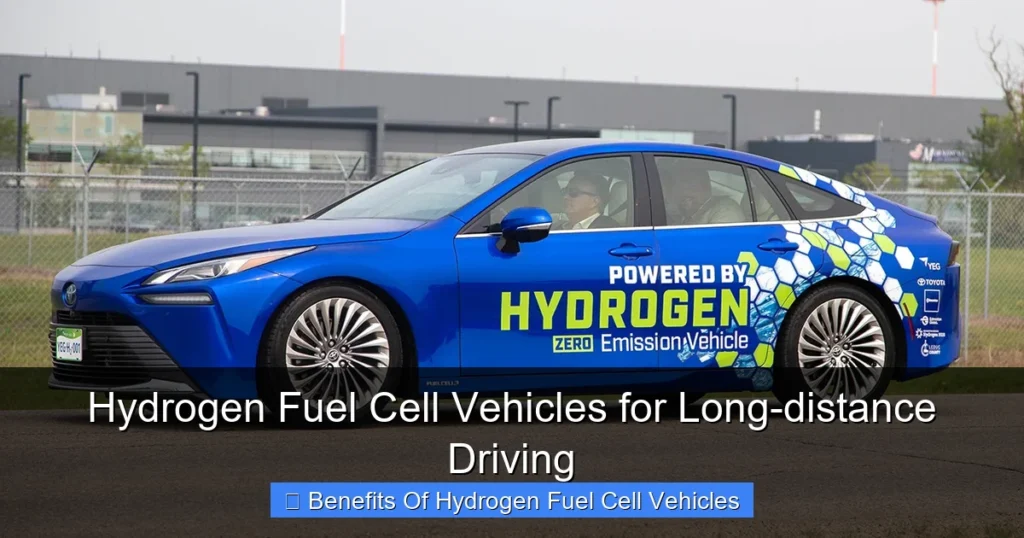 Hydrogen Fuel Cell Vehicles for Long-distance Driving