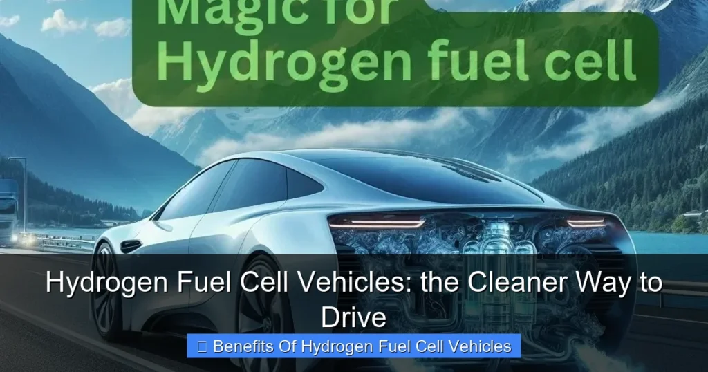 Hydrogen Fuel Cell Vehicles: the Cleaner Way to Drive