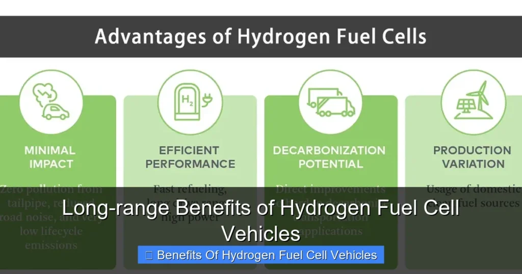 Long-range Benefits of Hydrogen Fuel Cell Vehicles